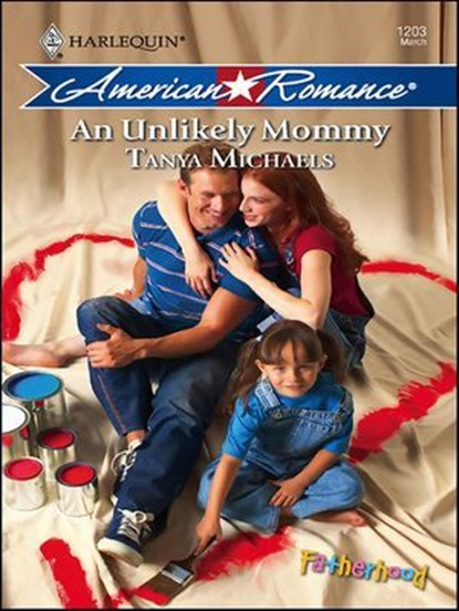 An Unlikely Mommy, Tanya Michaels - Ebook - 9781426815959