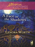 A Face in the Shadows | Lenora Worth | 