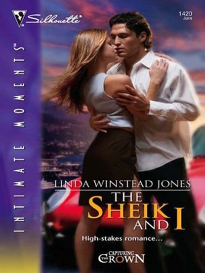 The Sheik and I, Linda Winstead Jones - Ebook - 9781426817427