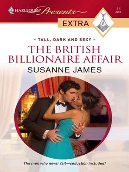 The British Billionaire Affair, Susanne James - Ebook - 9781426817946