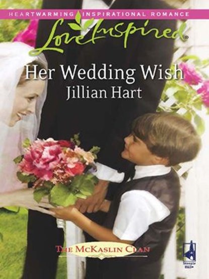 Her Wedding Wish, Jillian Hart - Ebook - 9781426818509