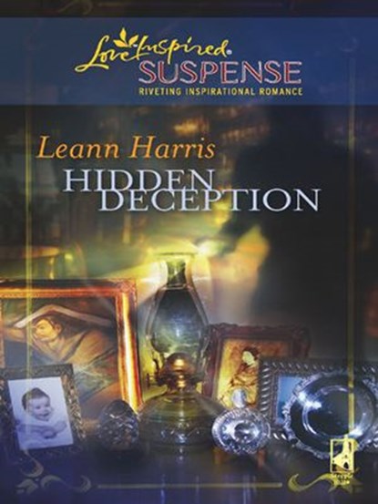 Hidden Deception, Leann Harris - Ebook - 9781426820984