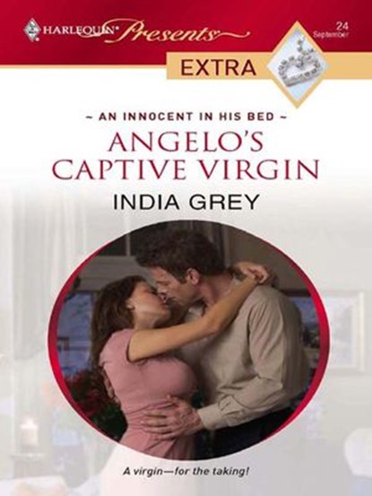 Angelo's Captive Virgin, India Grey - Ebook - 9781426821677