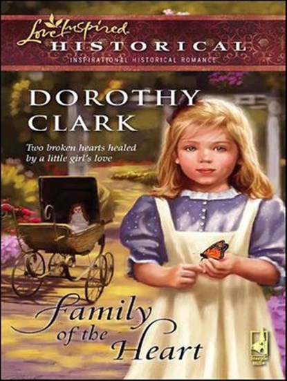 Family of the Heart, Dorothy Clark - Ebook - 9781426822346