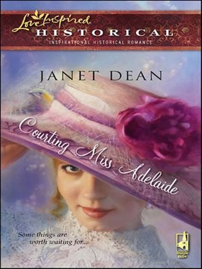 Courting Miss Adelaide, Janet Dean - Ebook - 9781426822353