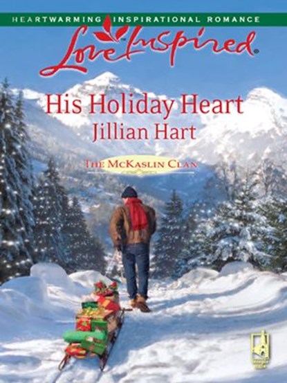 His Holiday Heart, Jillian Hart - Ebook - 9781426824616