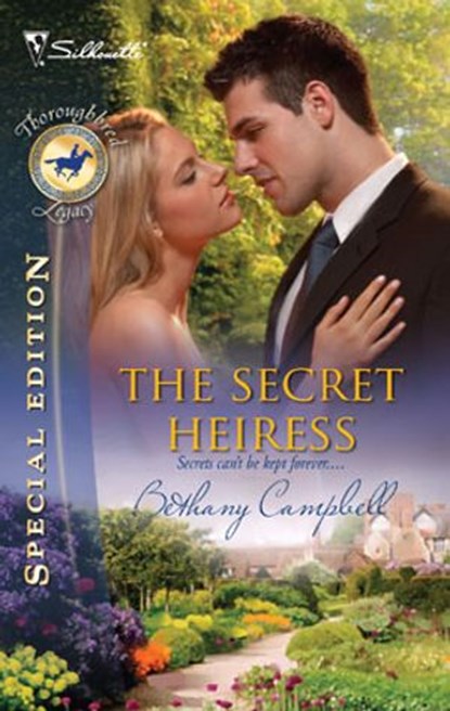 The Secret Heiress, Bethany Campbell - Ebook - 9781426825491