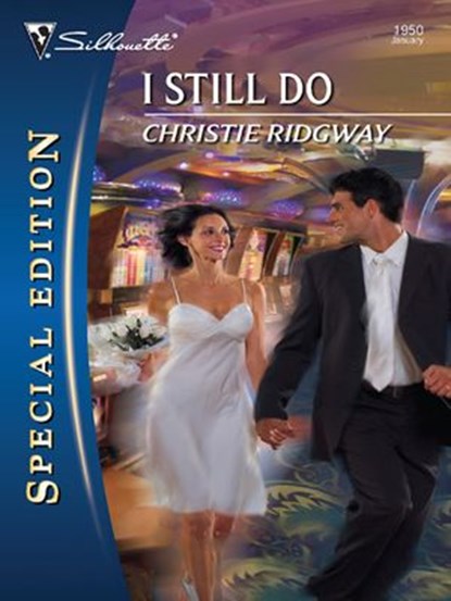 I Still Do, Christie Ridgway - Ebook - 9781426826542