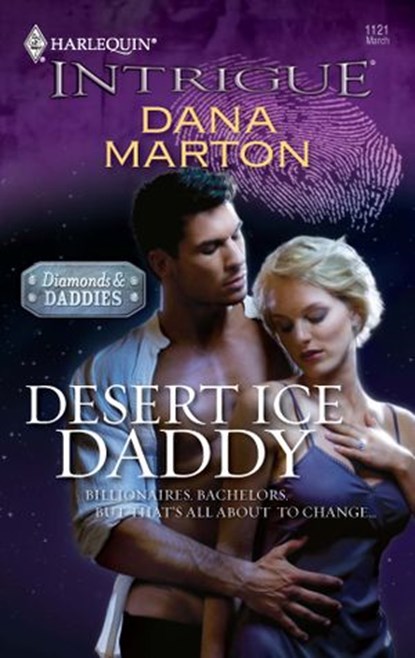 Desert Ice Daddy, Dana Marton - Ebook - 9781426830105