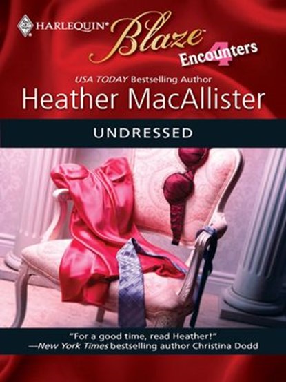 Undressed, Heather MacAllister - Ebook - 9781426834202