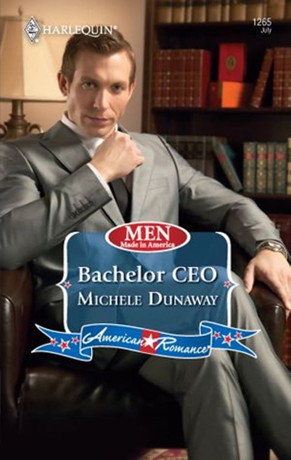 Bachelor CEO, Michele Dunaway - Ebook - 9781426836091