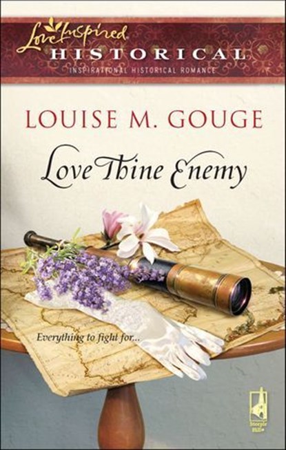 Love Thine Enemy, Louise M. Gouge - Ebook - 9781426836305