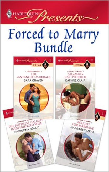 Forced to Marry Bundle, Sara Craven ; Daphne Clair ; Christina Hollis ; Margaret Mayo - Ebook - 9781426836428