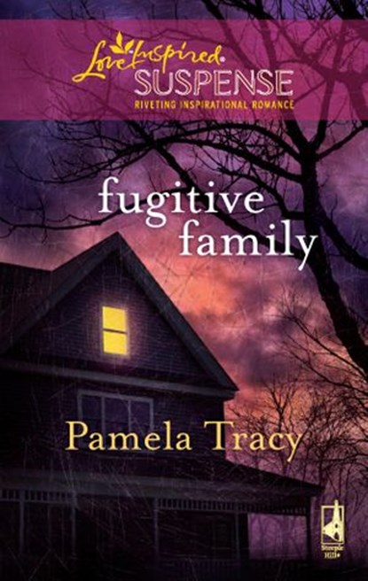 Fugitive Family, Pamela Tracy - Ebook - 9781426838545
