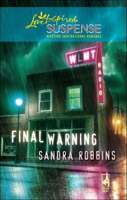 Final Warning, Sandra Robbins - Ebook - 9781426838569