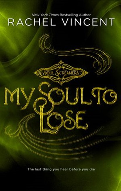 My Soul to Lose, Rachel Vincent - Ebook - 9781426838675