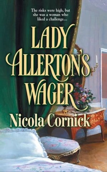 Lady Allerton's Wager, Nicola Cornick - Ebook - 9781426840173