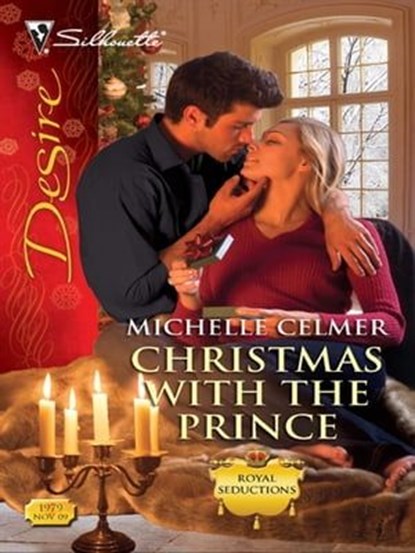 Christmas with the Prince, Michelle Celmer - Ebook - 9781426842849