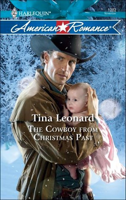 The Cowboy from Christmas Past, Tina Leonard - Ebook - 9781426843273