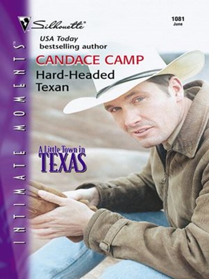 Hard-Headed Texan, Candace Camp - Ebook - 9781426843822