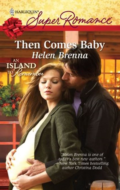 Then Comes Baby, Helen Brenna - Ebook - 9781426845079