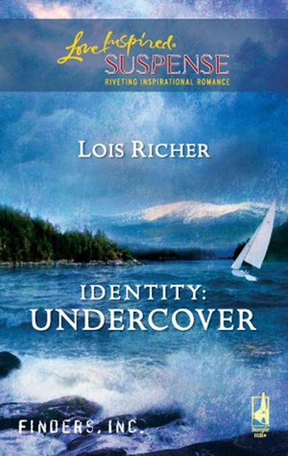 Identity: Undercover, Lois Richer - Ebook - 9781426847097