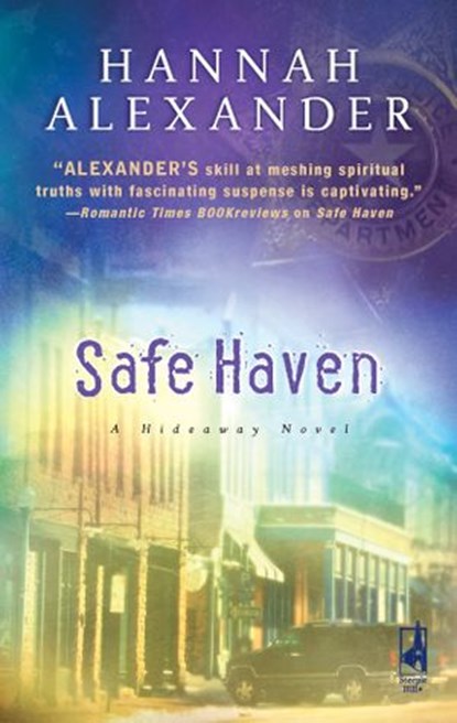 Safe Haven, Hannah Alexander - Ebook - 9781426847264