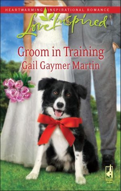 Groom in Training, Gail Gaymer Martin - Ebook - 9781426848643