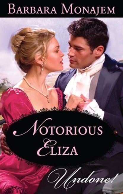 Notorious Eliza, Barbara Monajem - Ebook - 9781426848865