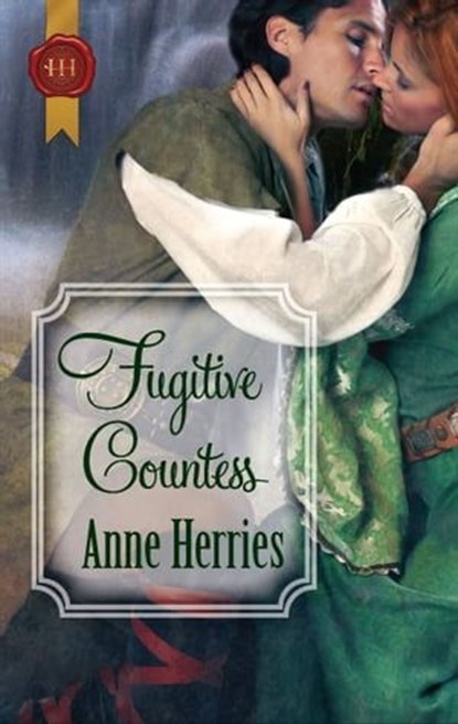 Fugitive Countess, Anne Herries - Ebook - 9781426850202