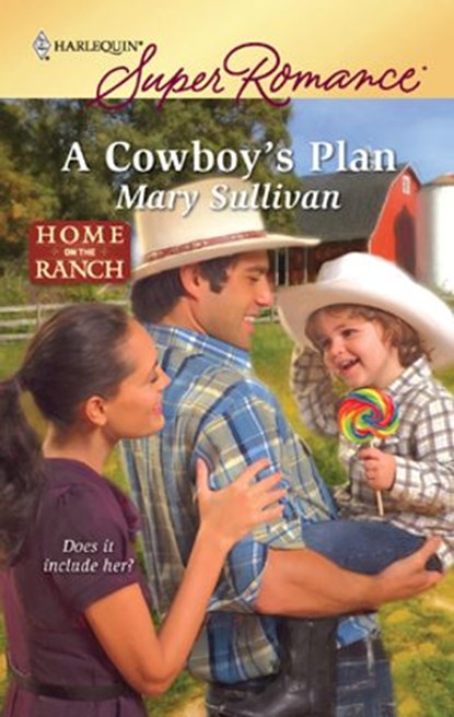 A Cowboy's Plan, Mary Sullivan - Ebook - 9781426852589