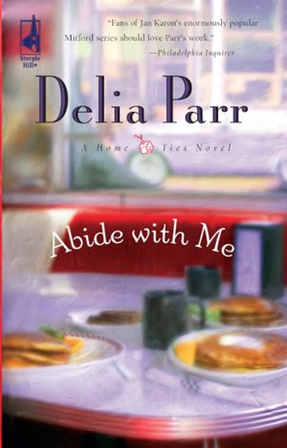 Abide with Me, Delia Parr - Ebook - 9781426854279