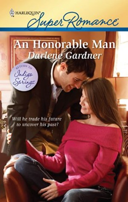 An Honorable Man, Darlene Gardner - Ebook - 9781426855610