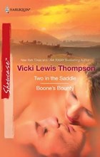 Two in the Saddle & Boone's Bounty | Vicki Lewis Thompson | 