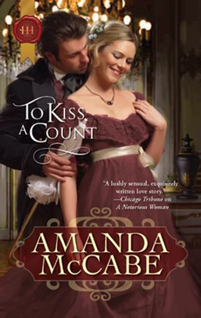 To Kiss a Count, Amanda McCabe - Ebook - 9781426856624