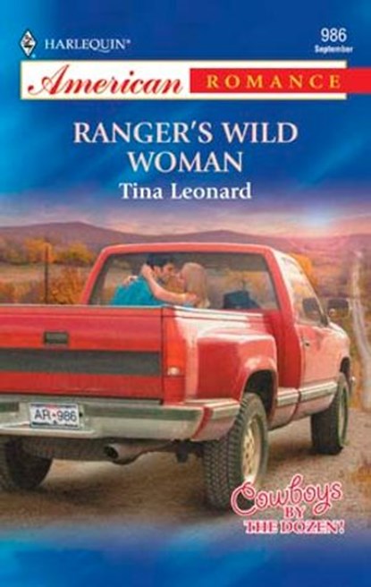 Ranger's Wild Woman, Tina Leonard - Ebook - 9781426858536