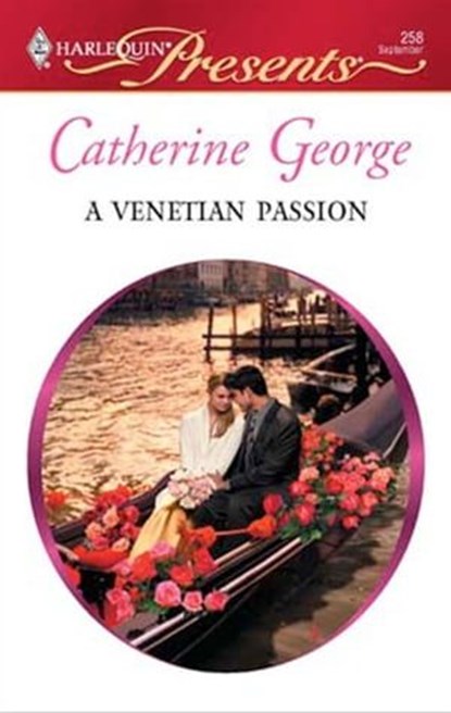 A Venetian Passion, Catherine George - Ebook - 9781426859281