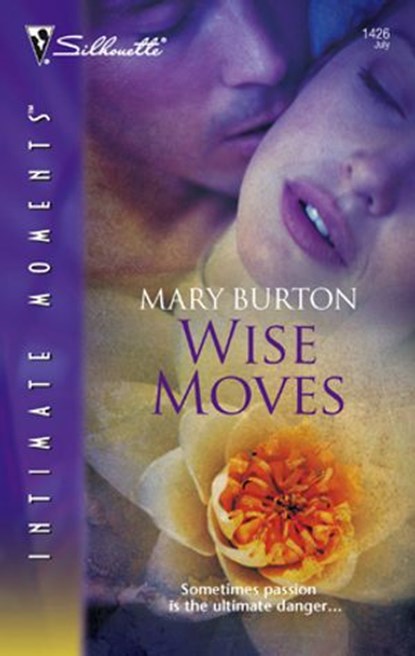Wise Moves, Mary Burton - Ebook - 9781426859687