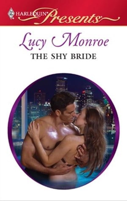 The Shy Bride, Lucy Monroe - Ebook - 9781426860072