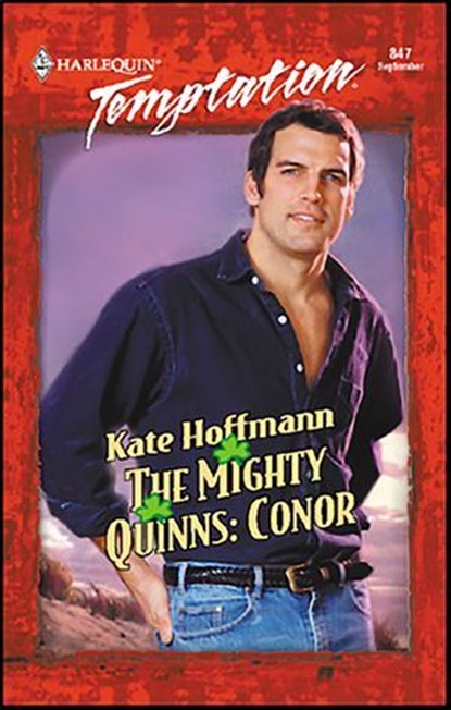 The Mighty Quinns: Conor, Kate Hoffmann - Ebook - 9781426863370