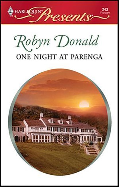One Night at Parenga, Robyn Donald - Ebook - 9781426863516