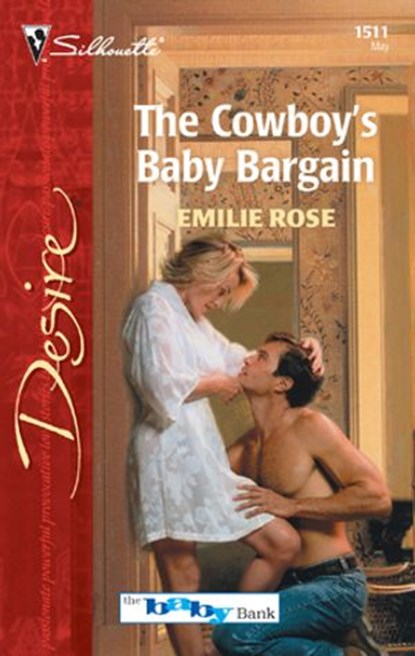 The Cowboy's Baby Bargain, Emilie Rose - Ebook - 9781426863714
