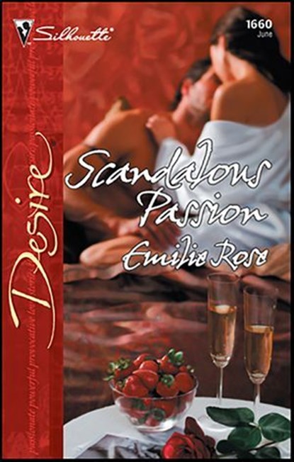 Scandalous Passion, Emilie Rose - Ebook - 9781426863769