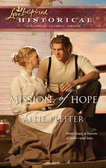 Mission of Hope, Allie Pleiter - Ebook - 9781426865077