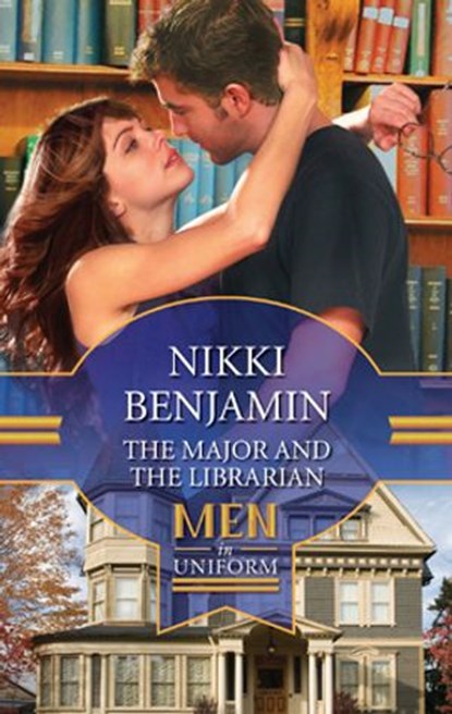 The Major and the Librarian, Nikki Benjamin - Ebook - 9781426865190