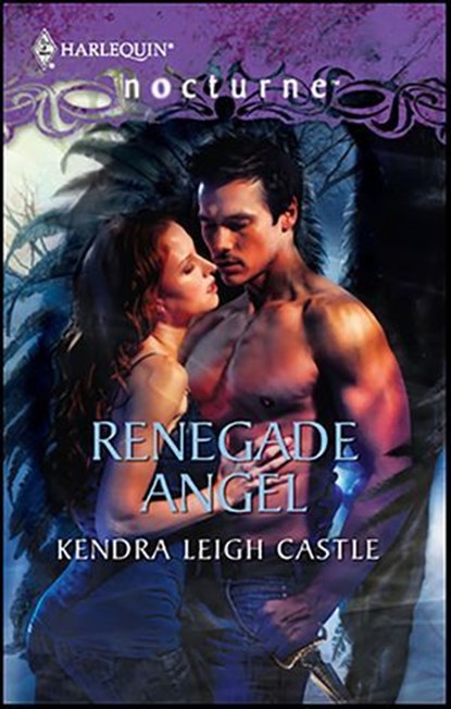 Renegade Angel, Kendra Leigh Castle - Ebook - 9781426866128