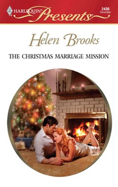 The Christmas Marriage Mission, Helen Brooks - Ebook - 9781426867187