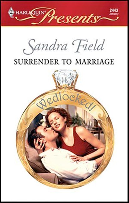 Surrender to Marriage, Sandra Field - Ebook - 9781426867255