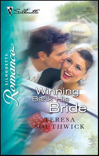 Winning Back His Bride, Teresa Southwick - Ebook - 9781426867798