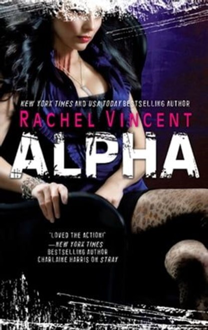 Alpha, Rachel Vincent - Ebook - 9781426868825